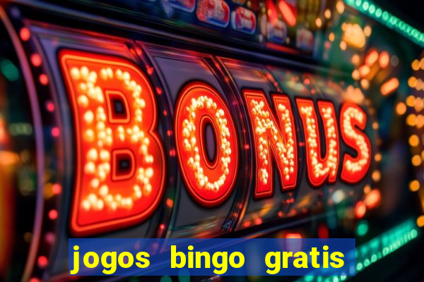 jogos bingo gratis 4 cartelas